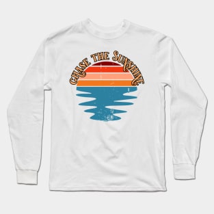 Chase the sunshine Long Sleeve T-Shirt